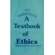 A TEXTBOOK OF ETHICS (new)