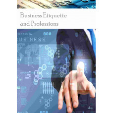 BUSINESS ETIQUETTE AND PROFESSIONS 